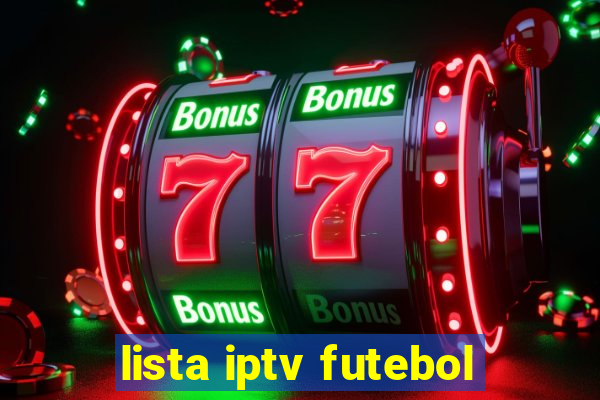 lista iptv futebol